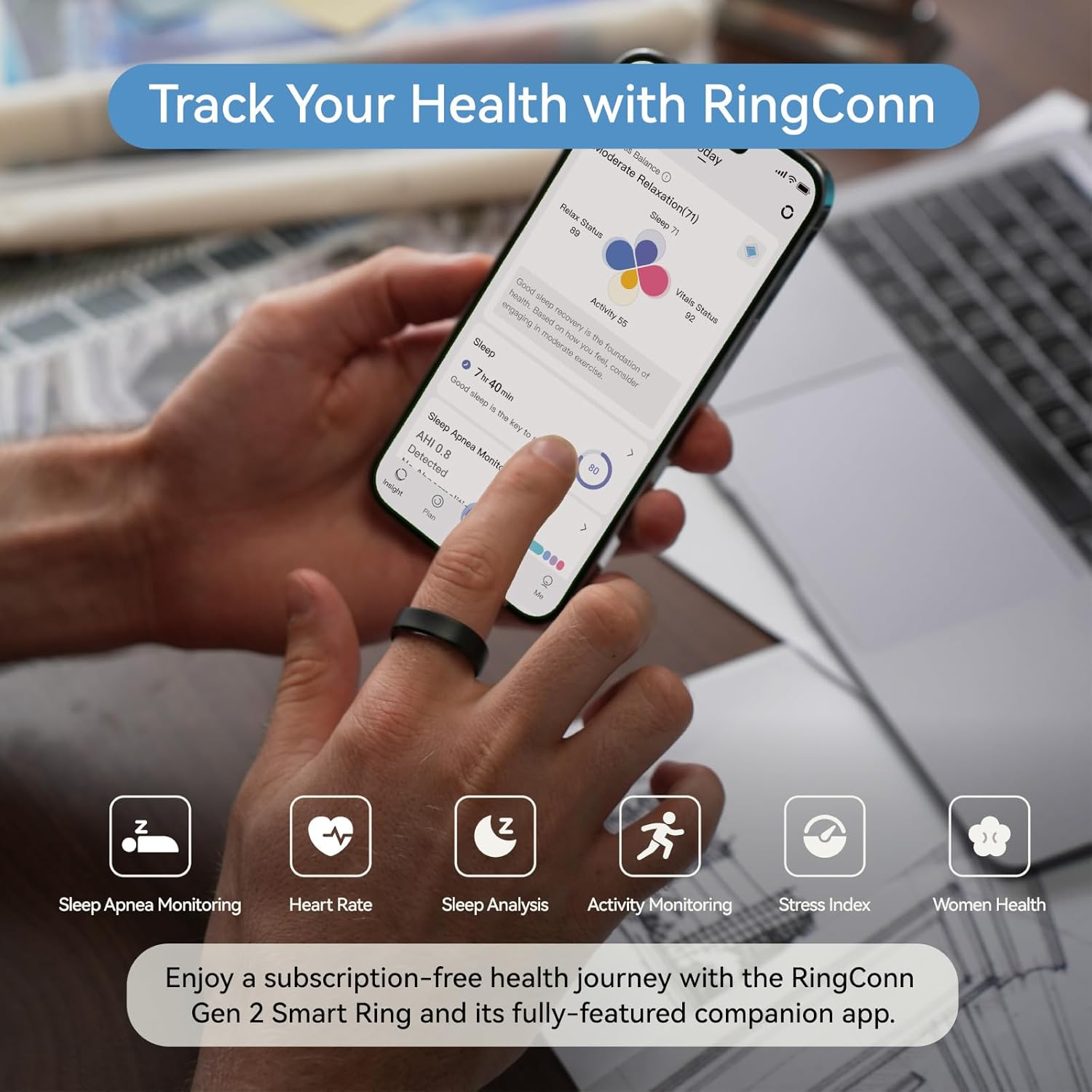 يُعدّ RingConn Gen 2 أول خاتم ذكي في العالم مزود بخاصية مراقبة انقطاع النفس النومي. لا يتطلب اشتراكاً في أي تطبيق، ويتميز بعمر بطارية يصل إلى 12 يوماً، ويتتبع مستوى التوتر ومعدل ضربات القلب وصحة المرأ يُعدّ RingConn Gen 2 أول خاتم ذكي في العالم مزود بخاصية مراقبة انقطاع النفس النومي. لا يتطلب اشتراكاً في أي تطبيق، ويتميز بعمر بطارية يصل إلى 12 يوماً، ويتتبع مستوى التوتر ومعدل ضربات القلب وصحة المرأ